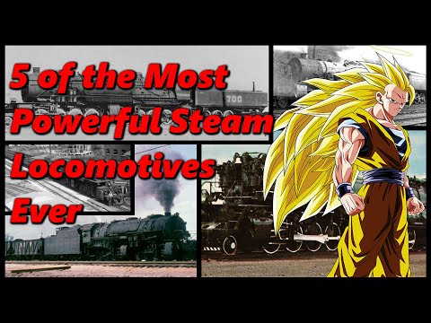 The 5 Most Powerful Steam Locomotives Ever | History in the Dark
