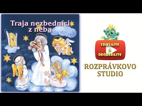 Traja nezbednici z neba - Leopold Haverl, Zuzana Kapráliková, Natália Blahová, Petra Beoková a ďalší