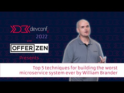 Top 5 techniques for building the worst microservice system ever by William Brander