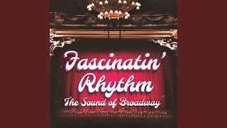 Fascinatin&#39; Rhythm