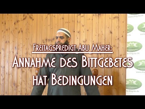 ANNAHME DES BITTGEBETES HAT BEDINGUNGEN mit Abu Maher am 27.07.2018 in Braunschweig