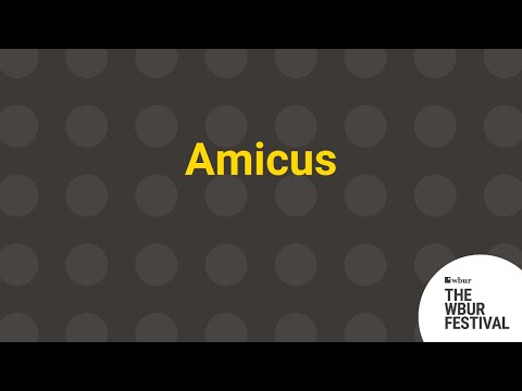 WBUR Festival | Amicus — SCOTUS and what's at stake