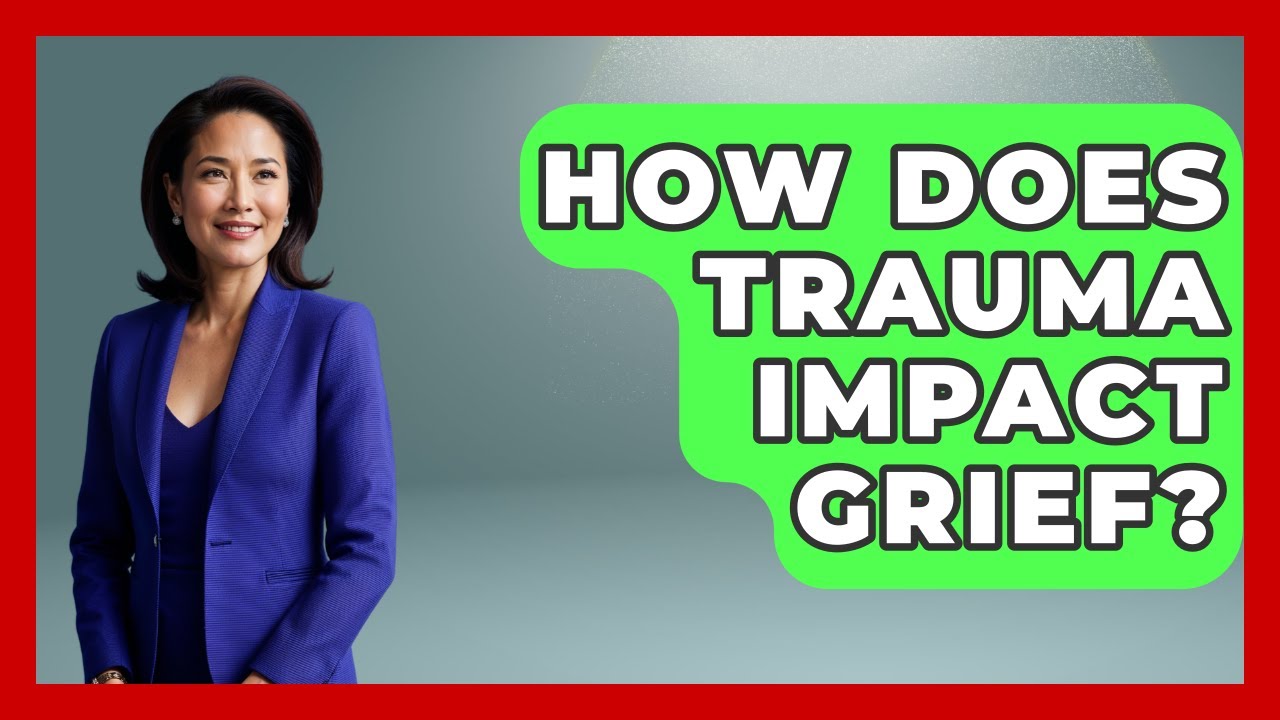 How Does Trauma Impact Grief? - PTSD Support Channel