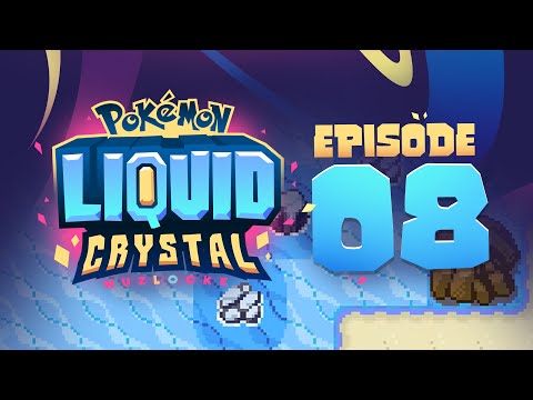 THE DEFINITION OF IRONY! - Pokémon Liquid Crystal Nuzlocke w/ Supra! Episode #08