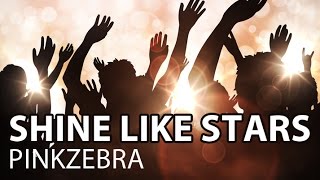 Pinkzebra  "Shine Like Stars" | Uplifting Music for Videos