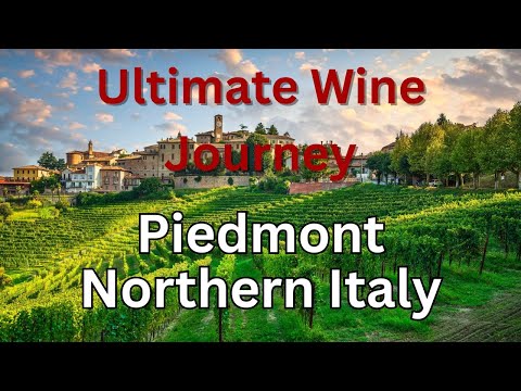 The Perfect Wine Trip to Piedmont in Northern Italy
