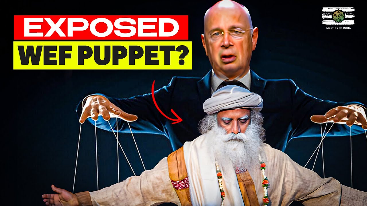 Is Sadhguru a WEF Puppet? TRUTH REVEALED