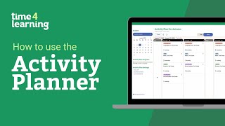 How to use the Time4Learning Activity Planner