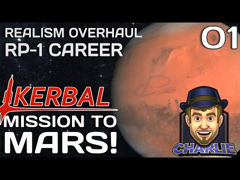MISSION TO MARS! - Kerbal Space Program Realism Overhaul - Ep 01 - KSP Gameplay - RO/RP1