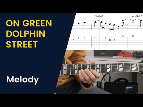 On Green Dolphin Street : Melody