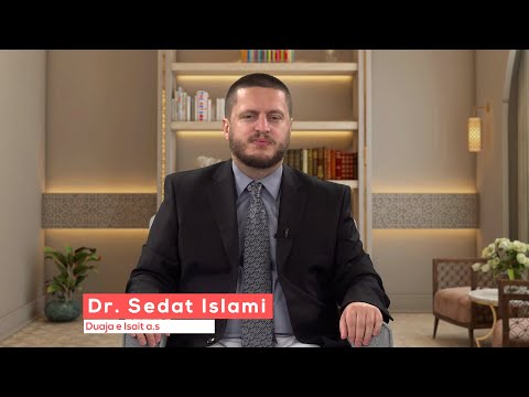 27 - Duaja e Isait a.s - Dr. Sedat Islami