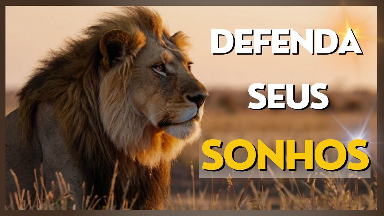 DEFENDA SEUS SONHOS