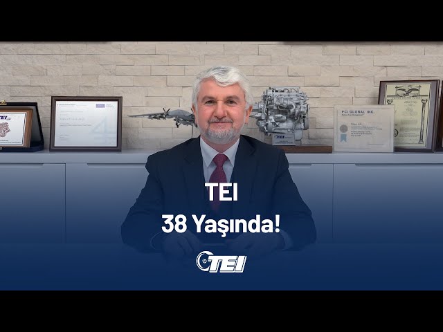 TEI 38 Yaşında!