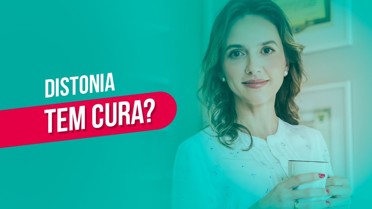 Distonia tem cura?