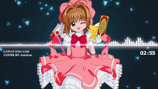 Cardcaptor Sakura | Catch You Catch Me (Male) - ENGLISH Ver [AmaLee]