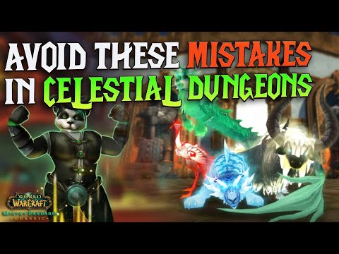 5 Mistakes I'm Avoiding in Celestial Dungeons - MoP Classic