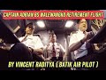 Captain Adrian BS Walewangko Retirement Flight - by Vincent Raditya ( BATIK AIR Pilot ) Captain Adrian BS Walewangko Retirement Flight - by Vincent Raditya ( BATIK AIR Pilot )