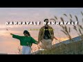 Nannavale Nannavale Slowed Reverb Kannada Lo Fi Lovely Vibez Kannada