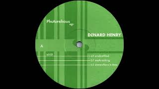 Denard Henry - Somewhere In Time (1997)