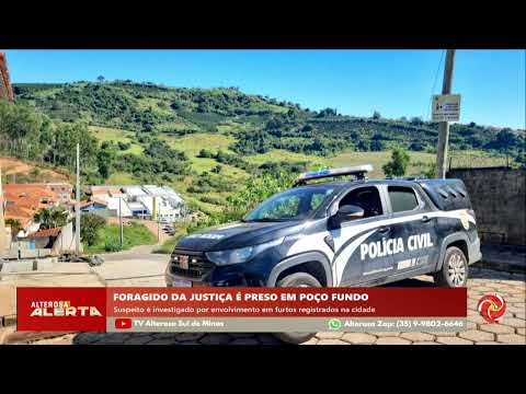 Foragido suspeito de furtos é preso em Poço Fundo
