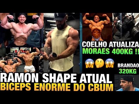 RAMON SHAPE ATUAL FIBRADO EM OFF - CBUM COM BRAÇO ENORME - BRANDÃO E MORAES MUITO FORTES + COELHO