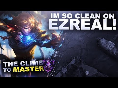 IM SO CLEAN AT EZREAL! - Climb to Master S9 | League of Legends