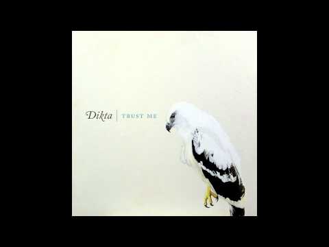 Dikta - What Are You Waiting For? [No Video]