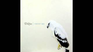 Dikta - What Are You Waiting For? [No Video]