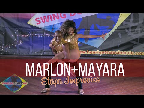 Campeonato Swing do Black - Etapa Improviso - Marlon Cruz e Mayara Araujo