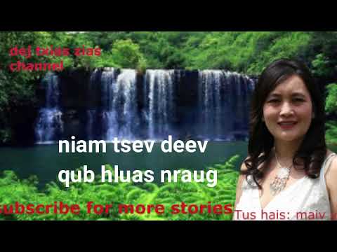 Poj niam hmoob mus ua niam ntiav rau mev. 12/5/17