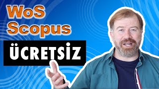 Ücretsiz WoS ve bir çok veri tabanına erişim nasıl sağlanır?