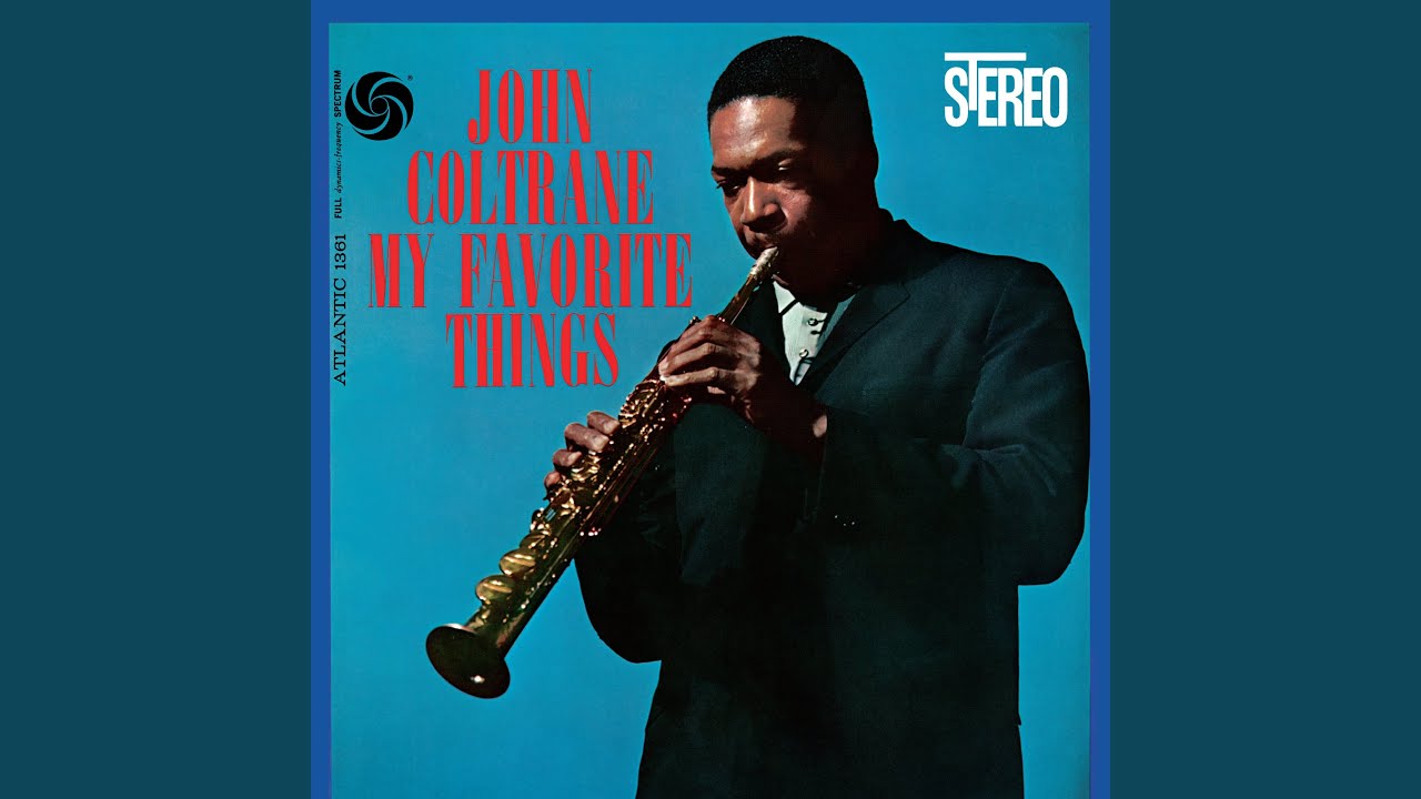 My Favorite Things - John Coltrane
