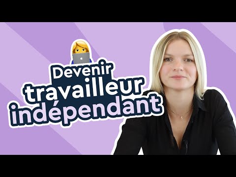 Travailleur indépendant : qu'est-ce que ça veut dire