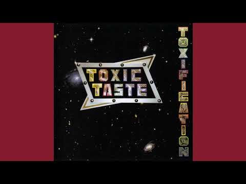 Raise Your Glass - Toxic Taste