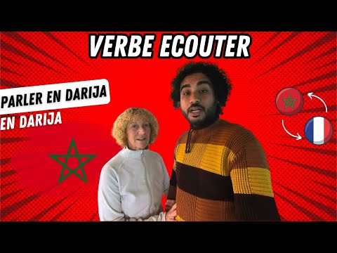 115 - LEARNING DARIJA, THE MOROCCAN DIALECT: conjugation of the verb "to listen"