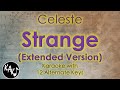 Strange (Extended Version) Karaoke - Celeste Instrumental Lower Higher Male Original Key