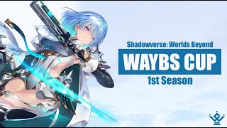 WAYBS CUP Shadowverse:WB Vol.1