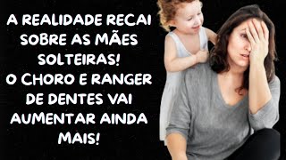 SOZINHAS E ESGOTADAS, MÃES SOLTEIRAS ESTÃO DESESPERADAS! O SISTEMA FEMIMI COBRANDO A FATURA