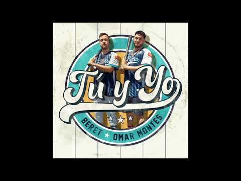 Beret, Omar Montes - Tú y Yo (Audio)