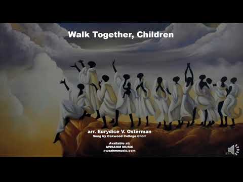 Walk Together, Children