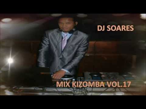 Mix Kizomba Vol.17 (2016) - DJ SOARES