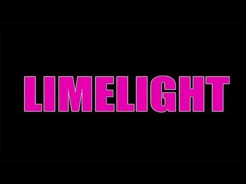 Limelight - Trailer