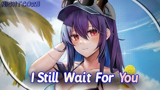 Nightcore - I Still Wait For You (Lyrics) XYLØ