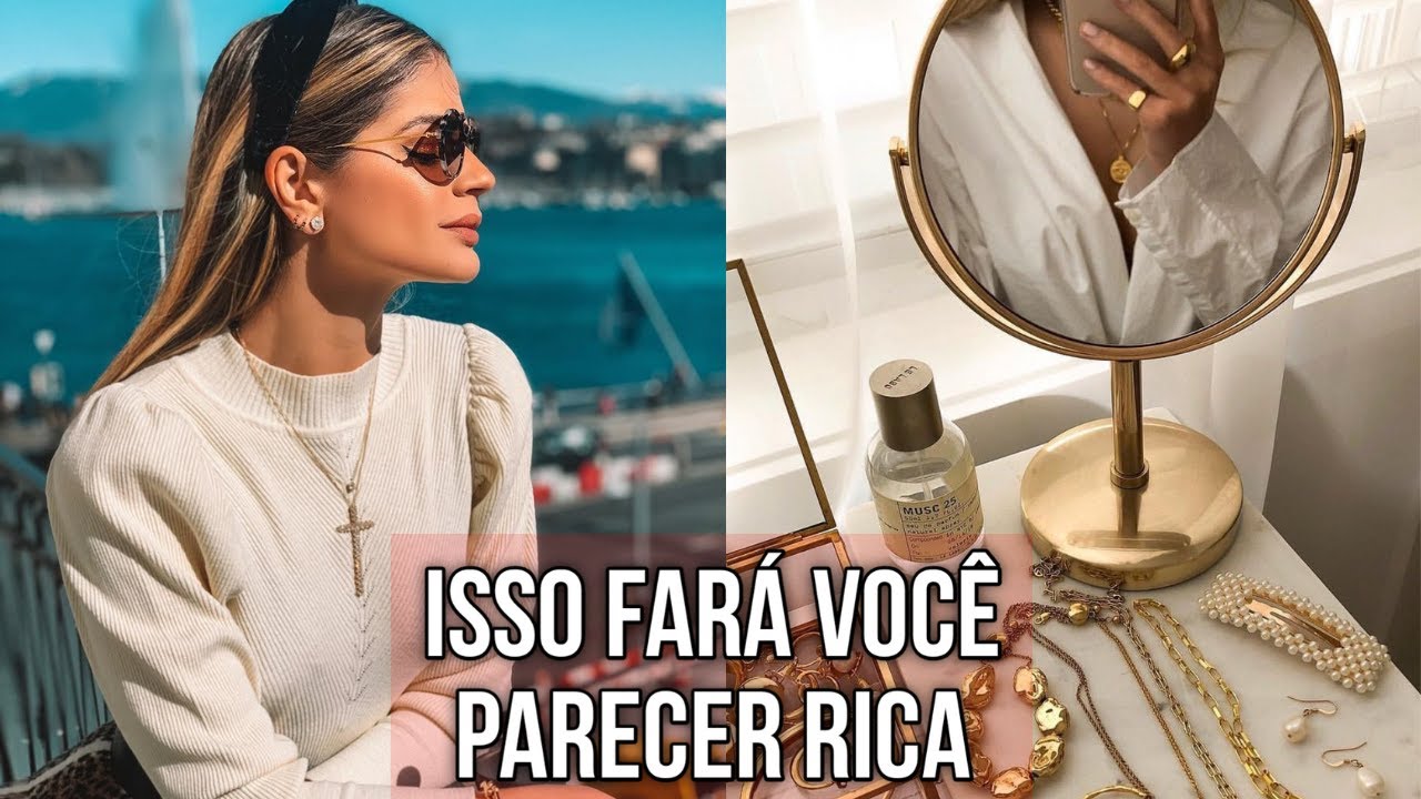 18 Segredos De Garotas Quebradas Para Parecer Uma Garota Rica