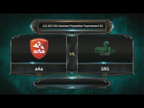 aAa vs SNS game 2 LCS 2013 EU Summer Promotion Tournament D3