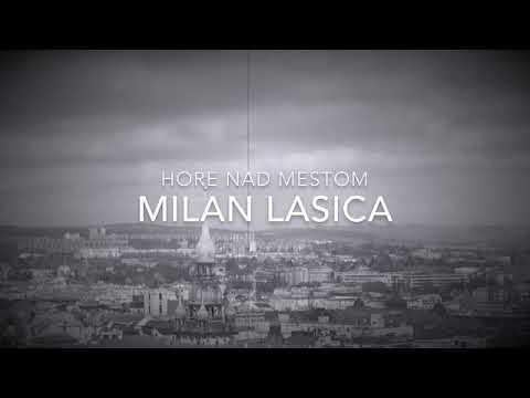 LDO BÁSEŇ: Milan Lasica - Hore nad mestom