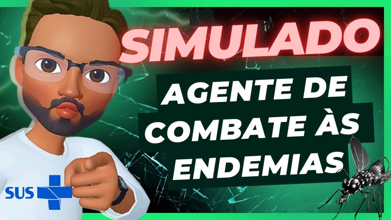 SIMULADO AGENTE DE COMBATE ÀS ENDEMIAS(ACE)😁😍
