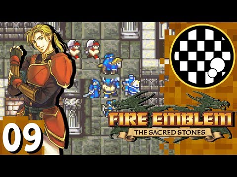 Fire Emblem: The Sacred Stones | PART 9