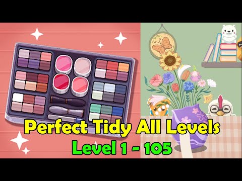 Perfect Tidy Game Level 1-105 Full Walkthrough | All Levels - YouTube