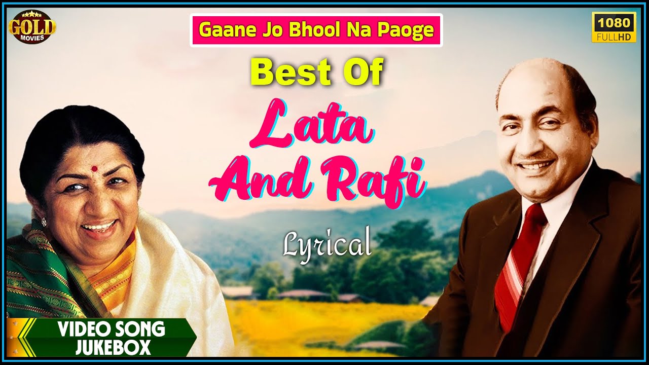 Gaane Jo Bhool Na Paoge | Best Of Lata And Rafi Lyrical Video Songs Jukebox | Melodis Song